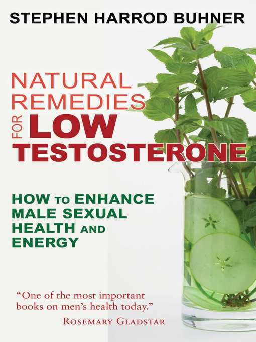 Upplýsingar um Natural Remedies for Low Testosterone eftir Stephen Harrod Buhner - Biðlisti